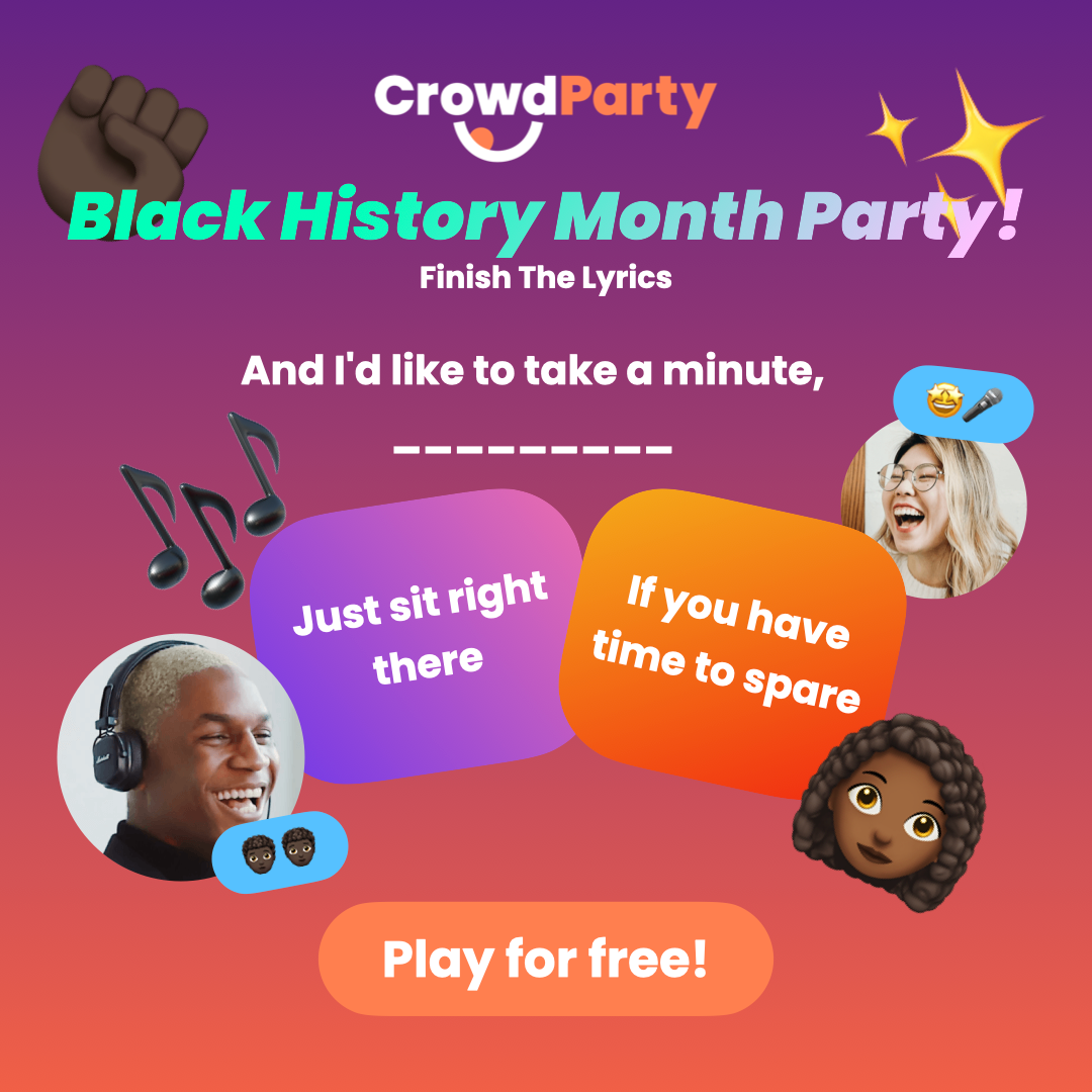 Play Black History Month Finish The Lyrics Trivia!