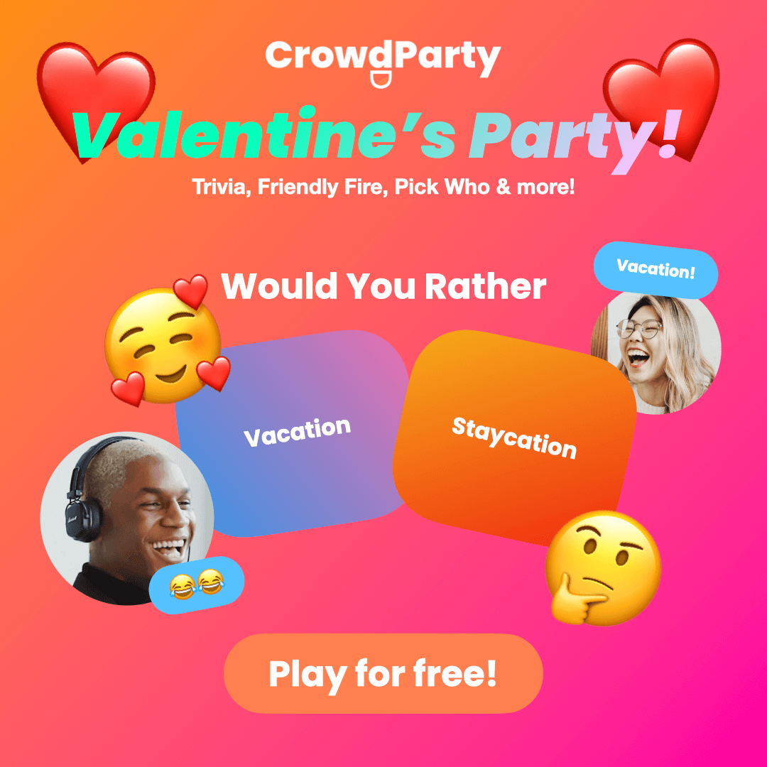Play Valentine's Day Would You Rather !