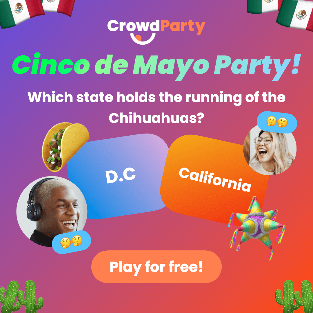 Play Cinco de Mayo Party: Trivia, Pick Who, and more!