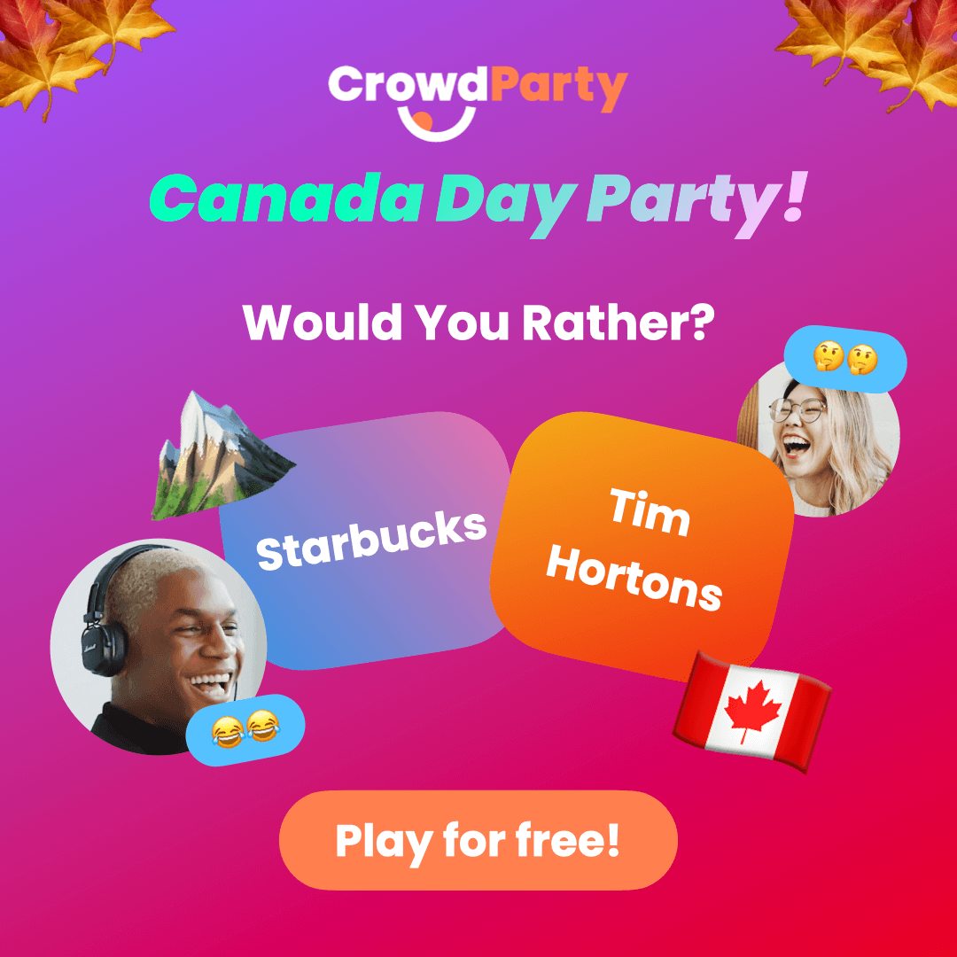 Play Canada Day Party: Trivia, Would You Rather, and more!