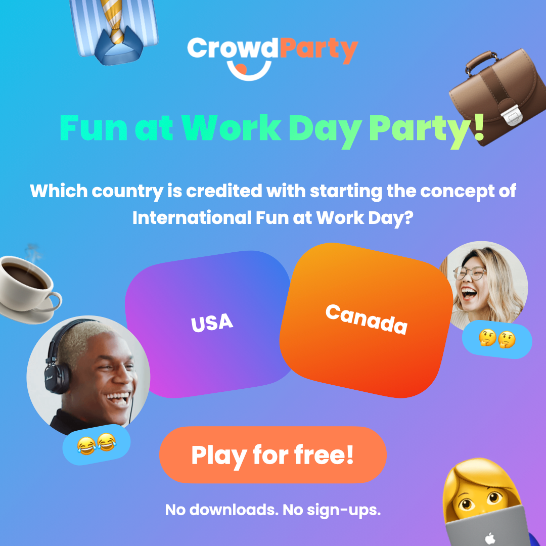 15+ International Fun at Work Day Trivia Questions